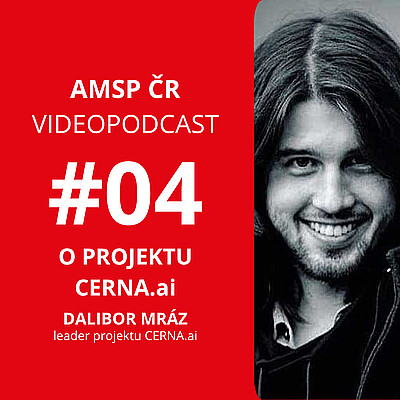 VIDEOPODCAST AMSP ČR | CERNA.ai: JAK MALÉ FIRMY MOHOU ZÍSKAT NÁSKOK V AI DÍKY FLEXIBILITĚ?
